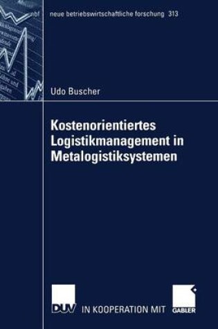 Cover of Kostenorientiertes Logistikmanagement in Metalogistiksystemen