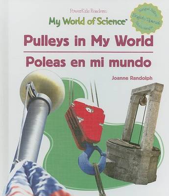 Cover of Pulleys in My World / Poleas En Mi Mundo