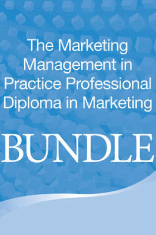 Cover of CIM Marketing Management in Practice Bundle