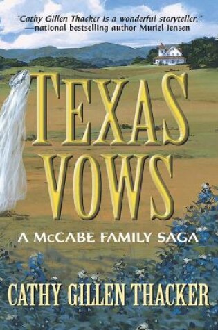 Cover of Texas Vows: A McCabe Family Saga
