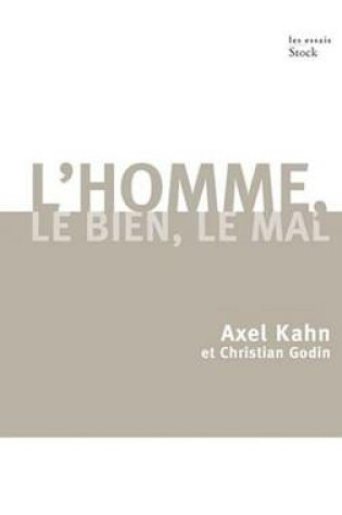 Cover of L'Homme, Le Bien, Le Mal