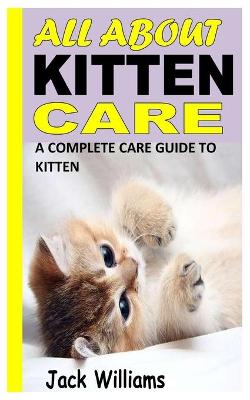 Book cover for All about Kitten Care