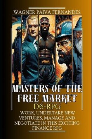 Cover of Masters of the Free Market D6-RPG