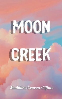 Book cover for Moon Creek