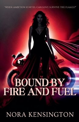 Book cover for Bound by Fire and Fuel