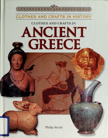Book cover for Clothes and Crafts in Ancient Greece