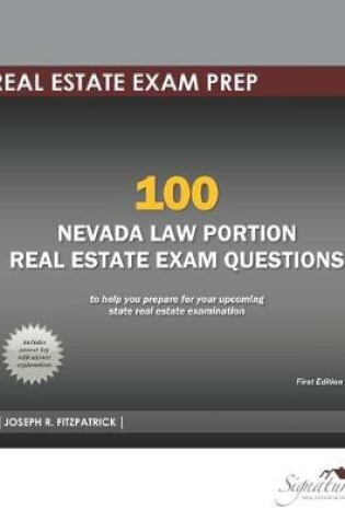 Cover of 100 Nevada Law Portion Real Estate Exam Questions