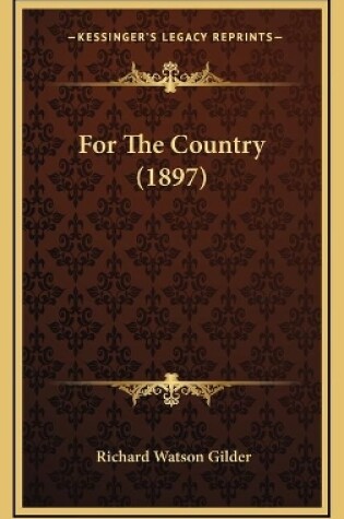 Cover of For The Country (1897)