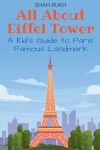 Book cover for All About Eiffel Tower