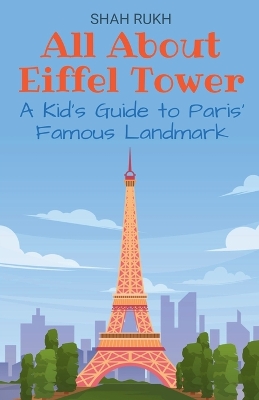 Cover of All About Eiffel Tower