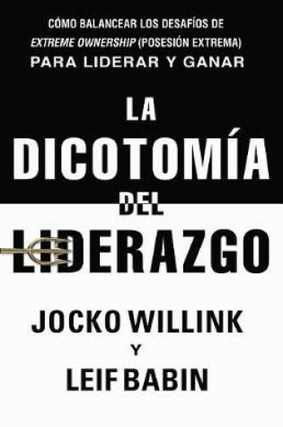 Cover of La Dicotomia del Liderazgo