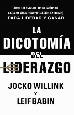 Book cover for La Dicotomia del Liderazgo
