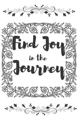 Book cover for Find Joy in the Journey