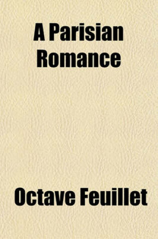 Cover of A Parisian Romance; (Un Roman Parisien.)