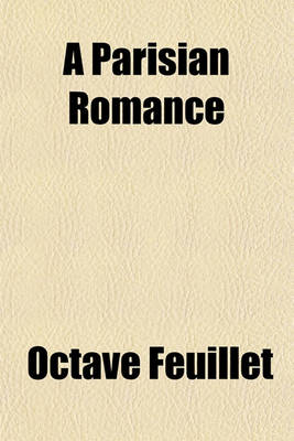 Book cover for A Parisian Romance; (Un Roman Parisien.)