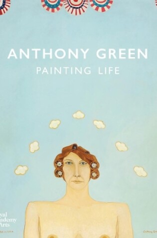 Cover of Anthony Green: A Painting Life