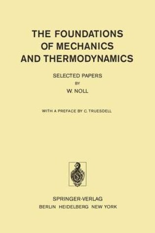 Cover of The Foundations of Mechanics and Thermodynamics