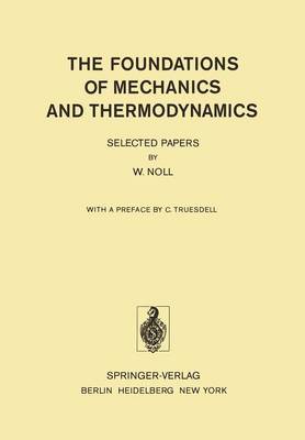 Book cover for The Foundations of Mechanics and Thermodynamics