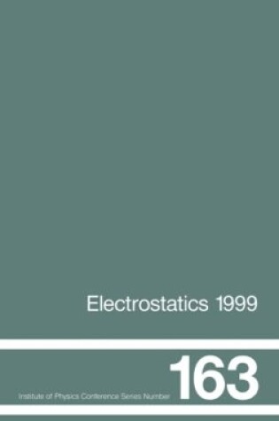 Cover of Electrostatics 1999, Proceedings of the 10th INT  Conference, Cambridge, UK, 28-31 March 1999