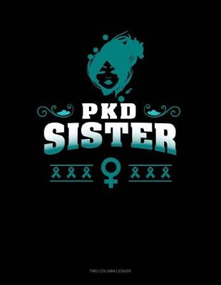Book cover for Pkd Sister
