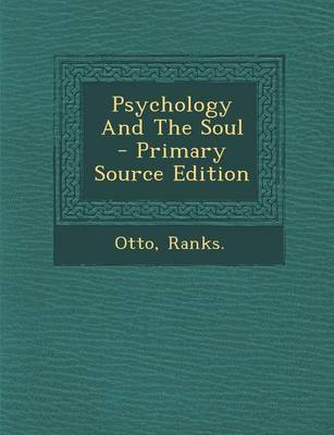 Book cover for Psychology and the Soul - Primary Source Edition
