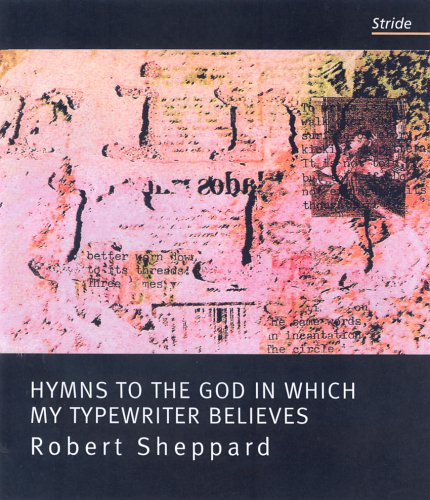 Book cover for Hymns to the God in Which My Typewriter Believes