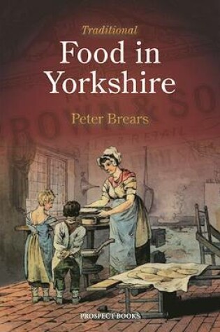 Cover of Traditional Food in Yorkshire