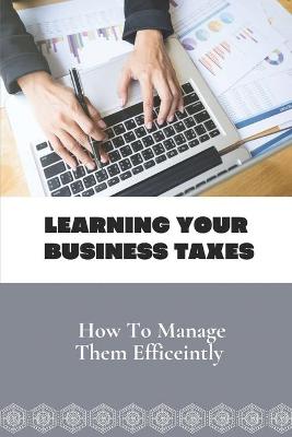 Cover of Learning Your Business Taxes