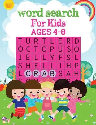 Book cover for Word Search For Kids Ages 4-8