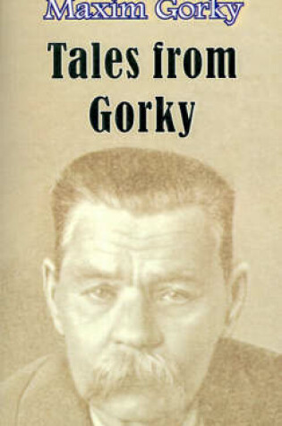 Cover of Tales from Gorky