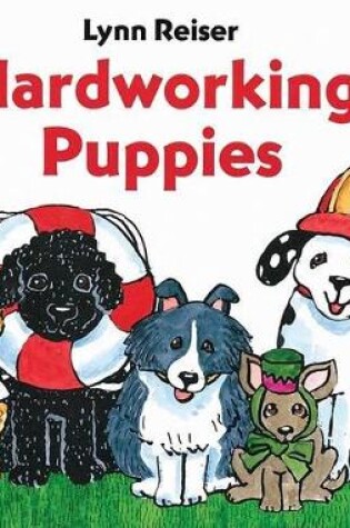 Cover of Hardworking Puppies