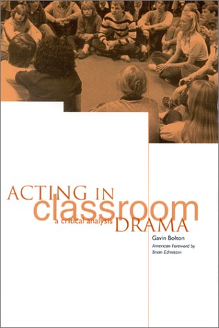 Book cover for Acting in Classroom Drama