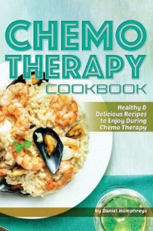Cover of Chemo Therapy Cookbook