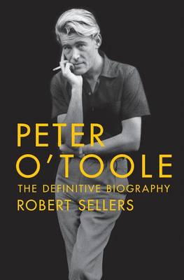 Book cover for Peter O'Toole: The Definitive Biography