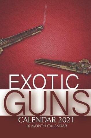 Cover of Exotic Guns Calendar 2021