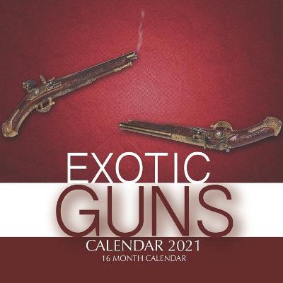 Book cover for Exotic Guns Calendar 2021