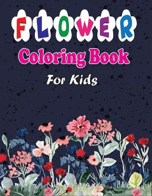 Book cover for Flower Coloring Book for Kids