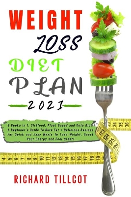 Cover of Weight Loss Diet Plan 2021