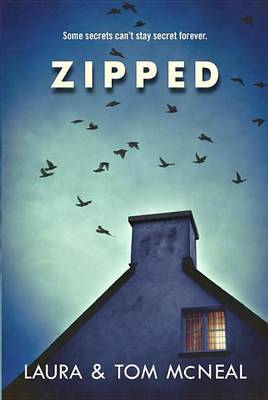 Zipped by Laura McNeal, Tom McNeal