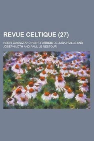 Cover of Revue Celtique (27 )