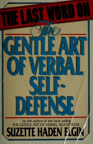 Book cover for The Last Word on the Gentle Art of Verbal Self-defense