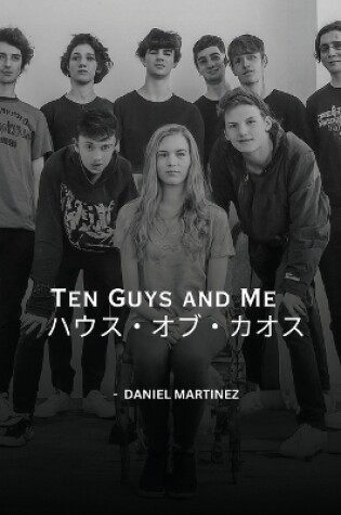 Cover of Ten Guys and Me、ハウス・オブ・カオス