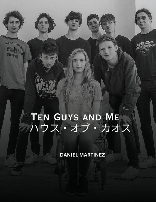 Book cover for Ten Guys and Me、ハウス・オブ・カオス