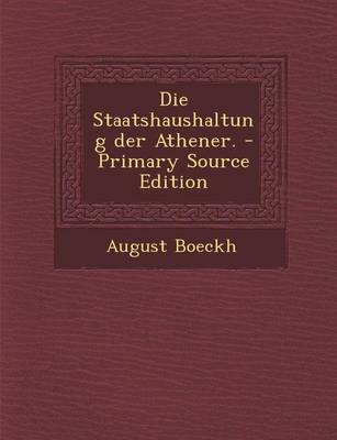 Book cover for Die Staatshaushaltung Der Athener.