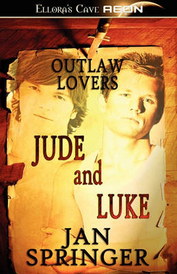 Book cover for Jude and Luke - Outlaw Lovers
