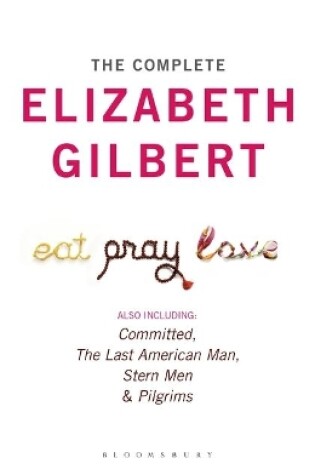 Cover of The Complete Elizabeth Gilbert