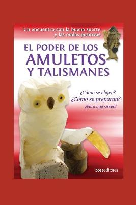 Cover of El Poder de Los Amuletos Y Talismanes