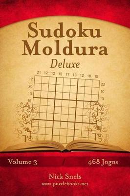 Cover of Sudoku Moldura Deluxe - Volume 3 - 468 Jogos