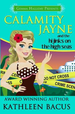 Cover of Calamity Jayne and the Hijinks on the High Seas