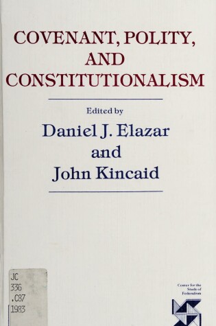 Cover of Covenant, Polity, and Constitutionalism